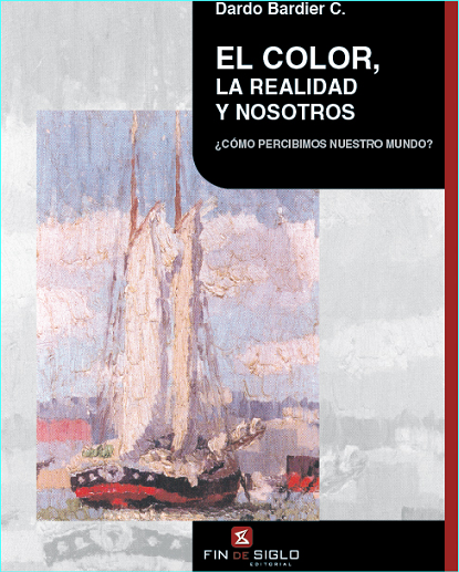 COLOR, LA REALIDAD Y NOSOTROS, EL