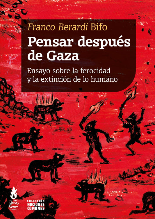 PENSAR DESPUÉS DE GAZA - BERARDI BIFO, FRANCO