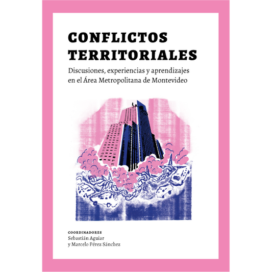 CONFLICTOS TERRITORIALES - AGUIAR, SEBASTIAN/ PEREZ SANCHEZ, MARCELO