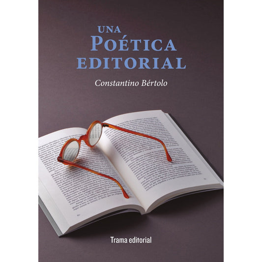 Una poética editorial -  - Trama