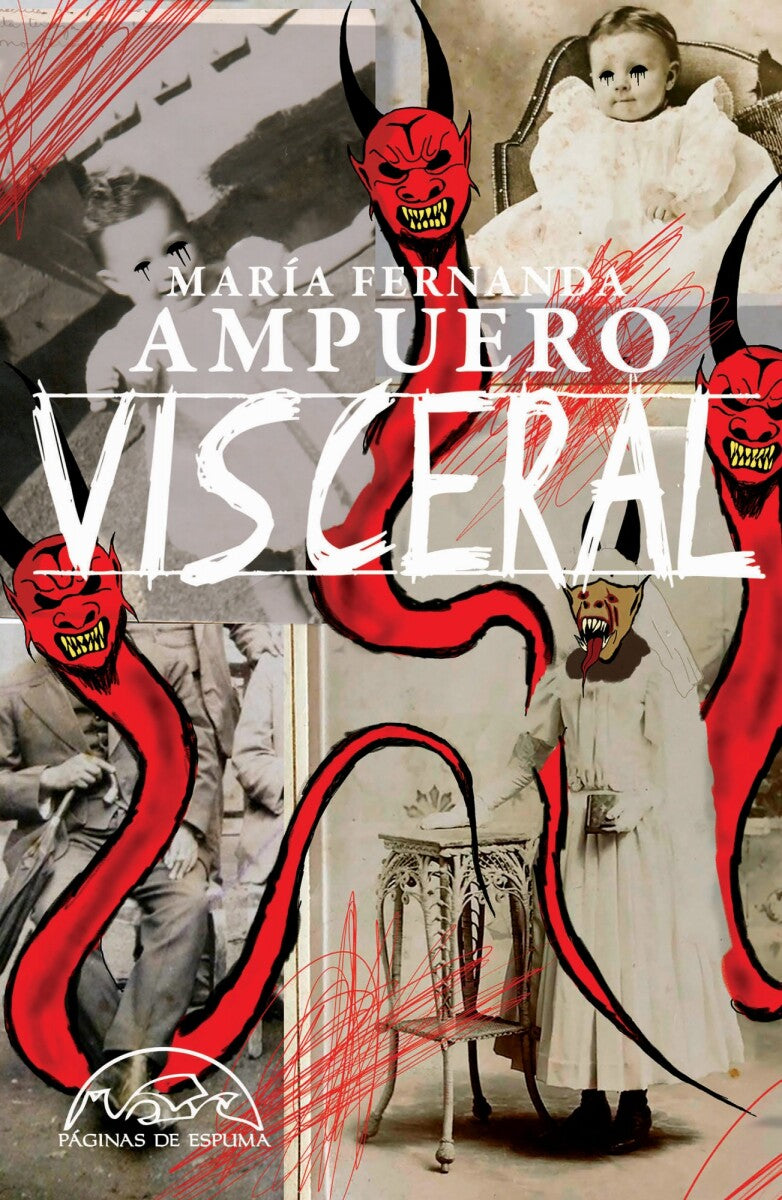 Visceral - AMPUERO, MARIA FERNANDA - Paginas De Espuma