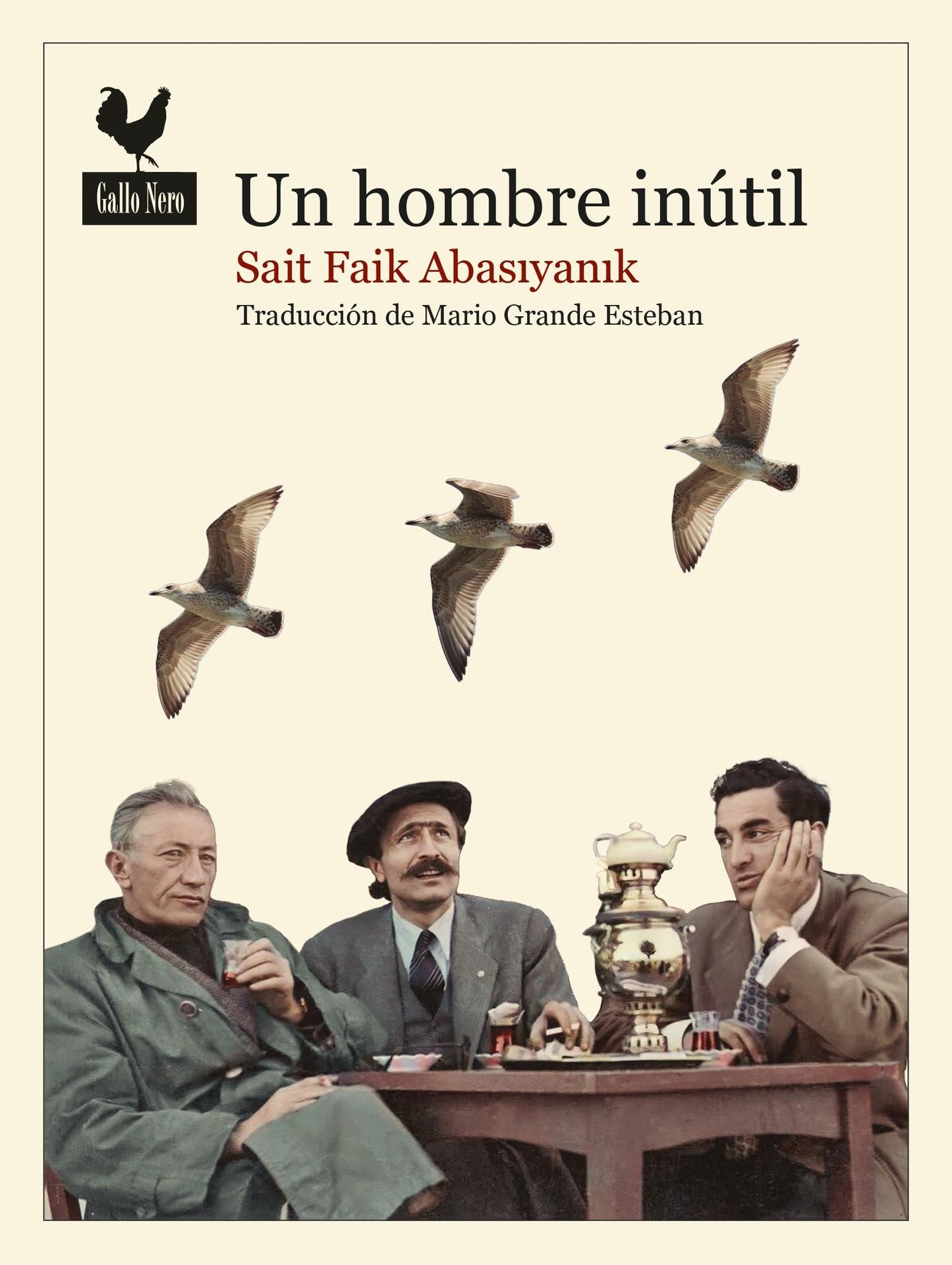 Un hombre inútil -  - Gallo Nero