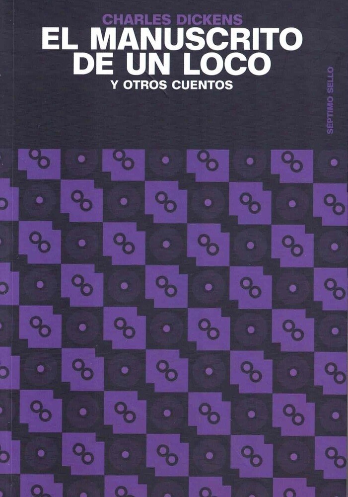 MANUSCRITO DE UN LOCO Y OTROS CUENTOS, EL  - DICKENS, CHARLES