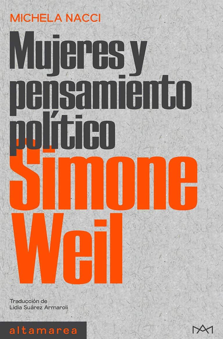 Simone Weil - Mujeres Y Pensamiento Político