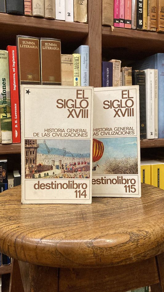 El siglo XVIII - Historia general de las civilizaciones. Revolución intelectual técnica y política 1715-1815. 114 y115